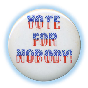 Vote For Nobody Button